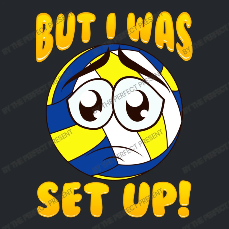 Cute Funny But I Was Set Up Volleyball Ball Pun Crewneck Sweatshirt - Image 5
