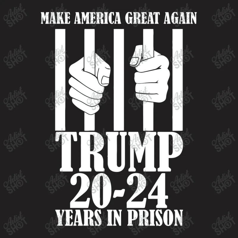 Make America Great Again Trump 20 24 Years In Pris T-Shirt - Image 5