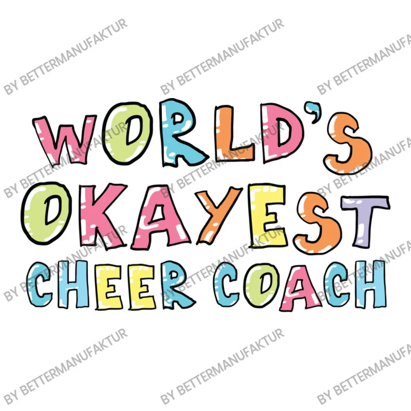 World S Okayest Cheer Coach Gift Idea 3/4 Sleeve Shirt - Image 5