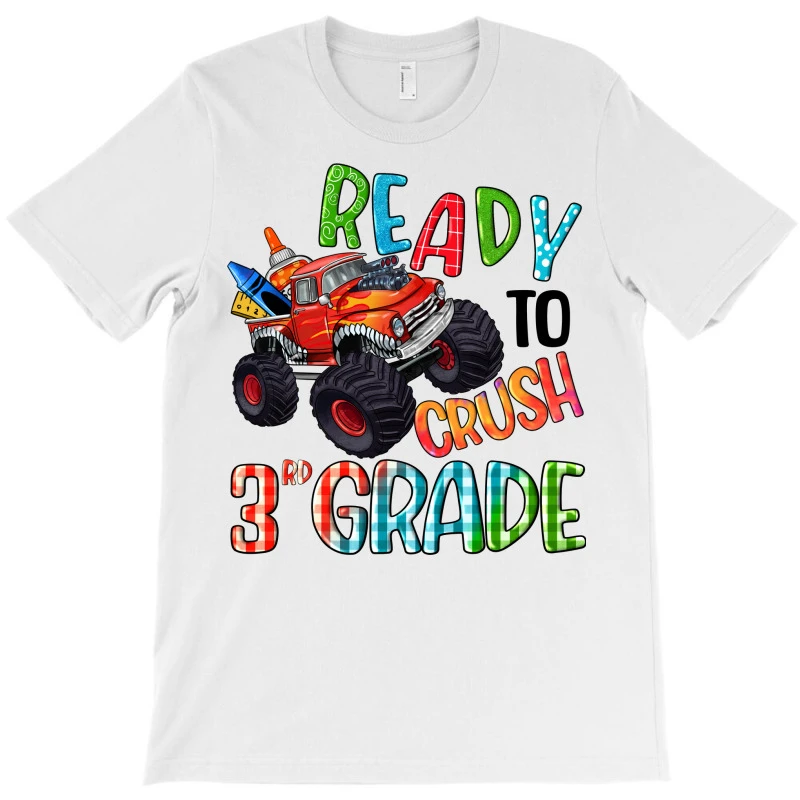 Ready To Crush Third Grade T-Shirt - Image 3