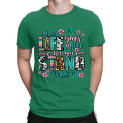When Life Gives You More Than You Can Stand Kneel T-Shirt