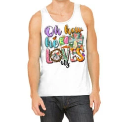 Oh How He Loves Us Easter Tank Top