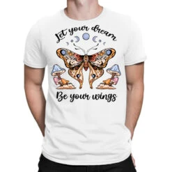 Let Your Dreams Be Your Wings Sublimati T-Shirt