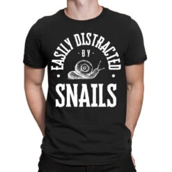 Easily Distracted By Snails T-Shirt