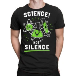 Science Not Silence T-Shirt