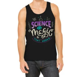 Science Is Magic That Works Tank Top