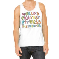 World S Okayest Fitness Instructor Gift Idea Tank Top
