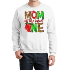 Mom Of The Sweet One Crewneck Sweatshirt