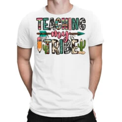 Teaching My Tribe T-Shirt